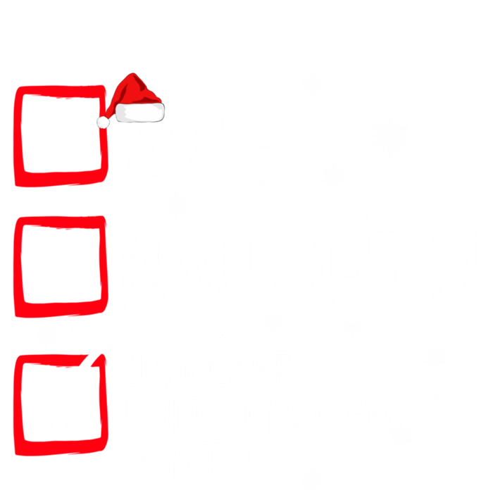 Nice Naughty Innocent Until Proven Guilty Christmas List T-Shirt