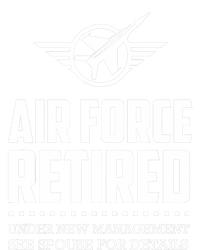 Funny Air Force Retired | Military Veteran Womens California Wash Sweatshirt