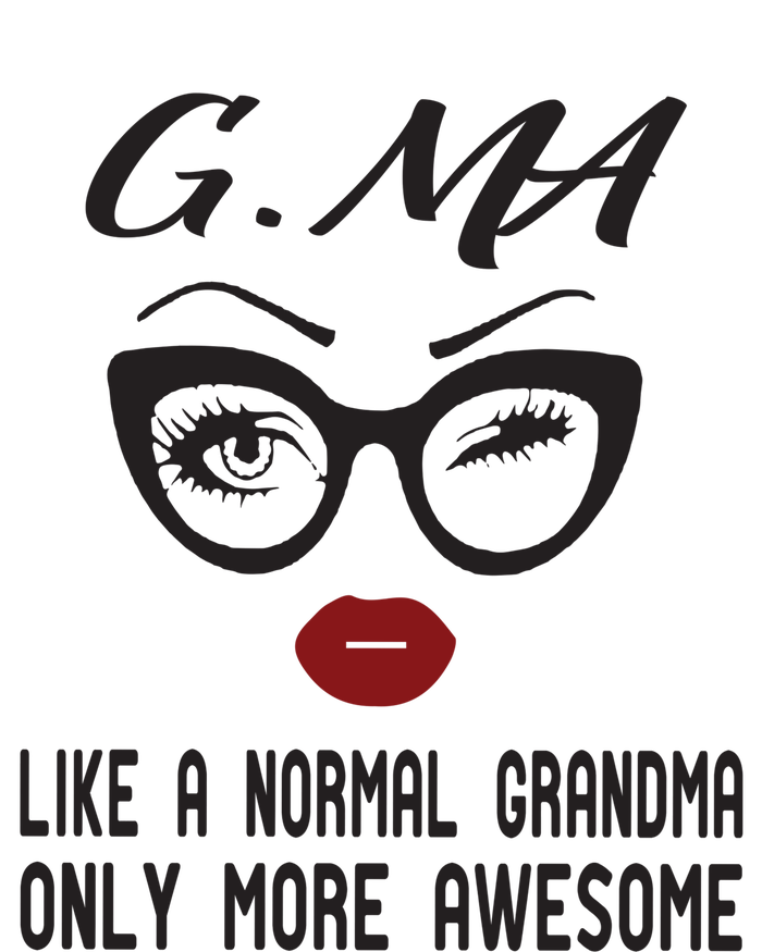 Gma Like A Normal Grandma Only More Awesome Adult Drive Performance Visor