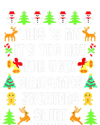 This Is My It's Too Hot For Ugly Christmas Sweaters Ladies PosiCharge Competitor Racerback Tank