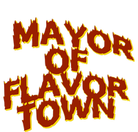 Mayor Of Flavor Town T-Shirt