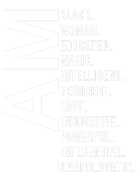 I Am Black Woman Educated Magic Intelligent Resilient Love Innovative Powerful T-Shirt