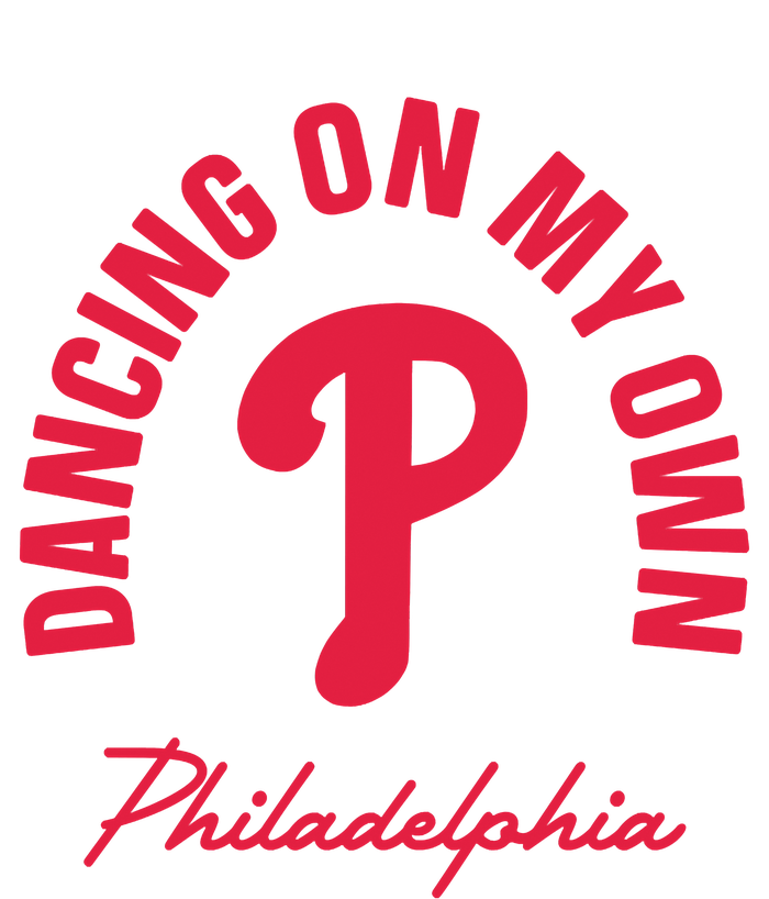 Philadelphia Funny Saying Dancing on My Own T-Shirt