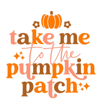 Fall Take Me To The Pumpkin Patch Funny Thanksgiving Retro T-Shirt