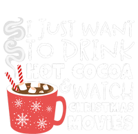 I Just Want To Drink Hot Cocoa And Watch Christmas Movie Merry Christmas T-Shirt