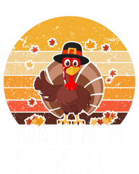 Thankful For My Patients Thanksgiving Costume Thankful Cool Gift T-Shirt