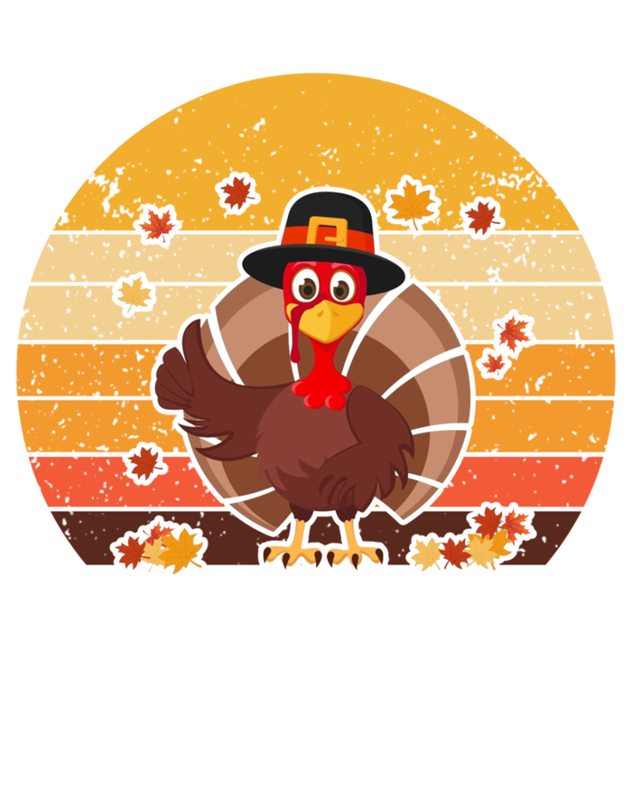 Thankful For My Patients Thanksgiving Costume Thankful Cool Gift T-Shirt