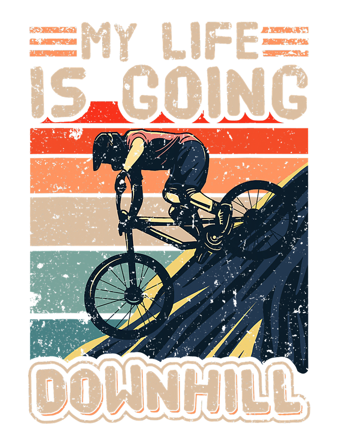 Downhill Mountain Bike Bicycle My Life Is Going Downhill Vintage T-Shirt