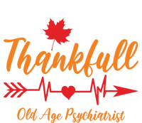 Thanksgiving Fall Old Age Psychiatrist Oap Doctor Thankful Meaningful Gift Button