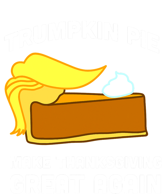 Trumpkin Pie Make Thanksgiving Great Again T-Shirt