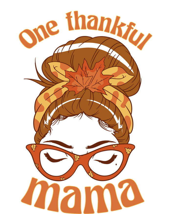 Funny Cute One Thankful Mama Autumn Festive Hair Bun T-Shirt