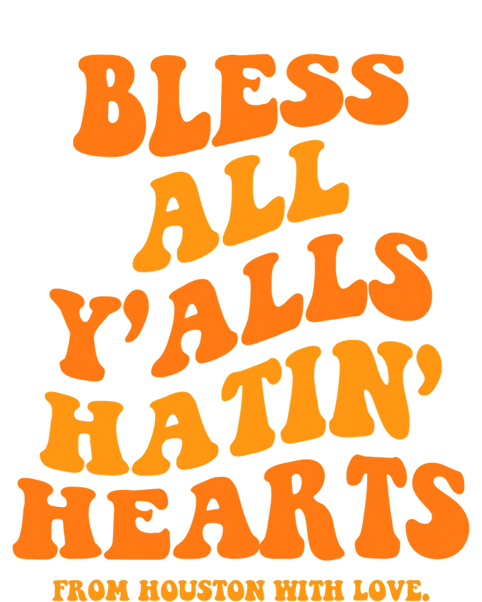 Bless All Y'alls Hatin' Hearts Funny Houston Groovy Kids Hoodie