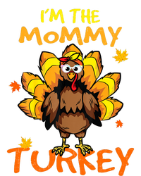 I'm The Mommy Turkey Family Happy Thanksgiving Thankful T-Shirt