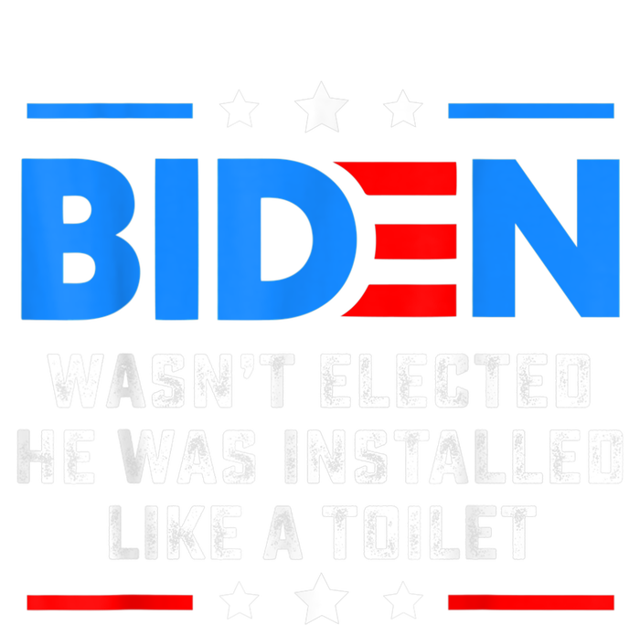 Joe Biden Wasn’t Elected He Was Installed Like A Toilet Flexfit Unipanel Trucker Cap