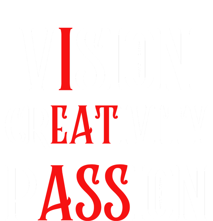 Vision Creativity Passion T-Shirt