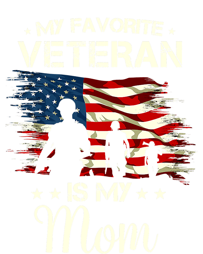 My Favorite Veteran Is My Mom Proud Mom Mother Veterans Day Women's Fleece Hoodie