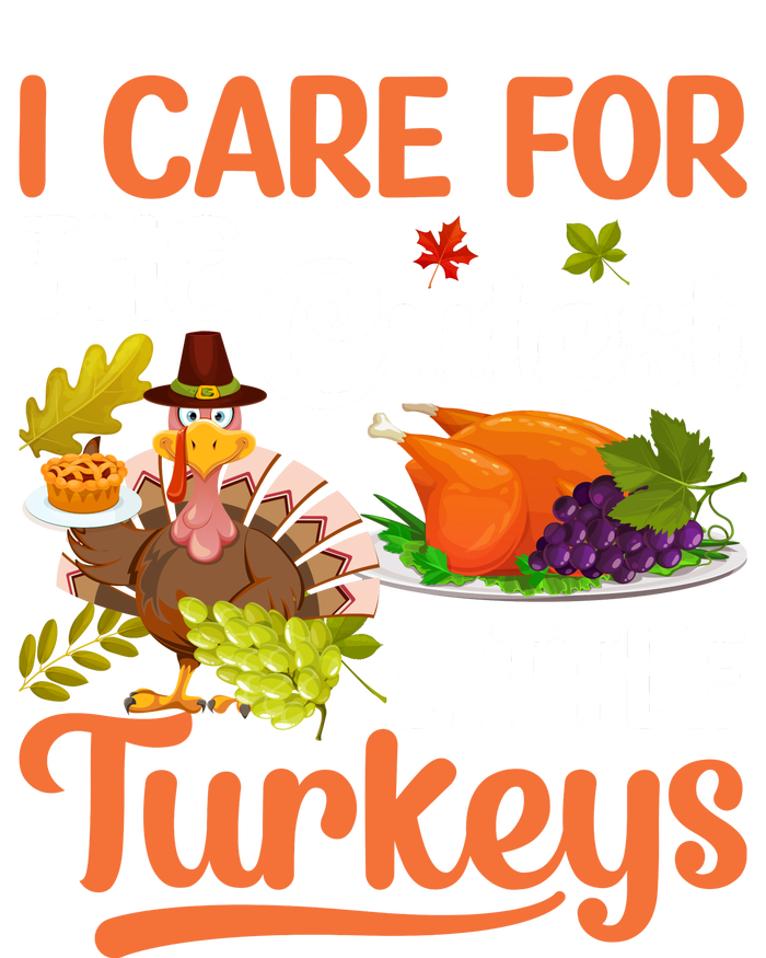 Funny Cute Thanksgiving I Care For The St Little Turkeys T-Shirt