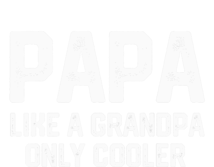 PAPA Like A Grandpa ONLY COOLER Funny Dad Papa Definition PosiCharge Competitor Tank