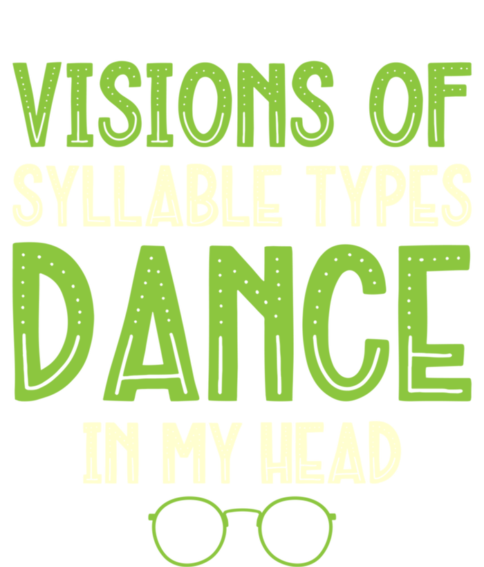 Visions Of Syllable Types Dance In My Head Dyslexia Gift Tall Hoodie