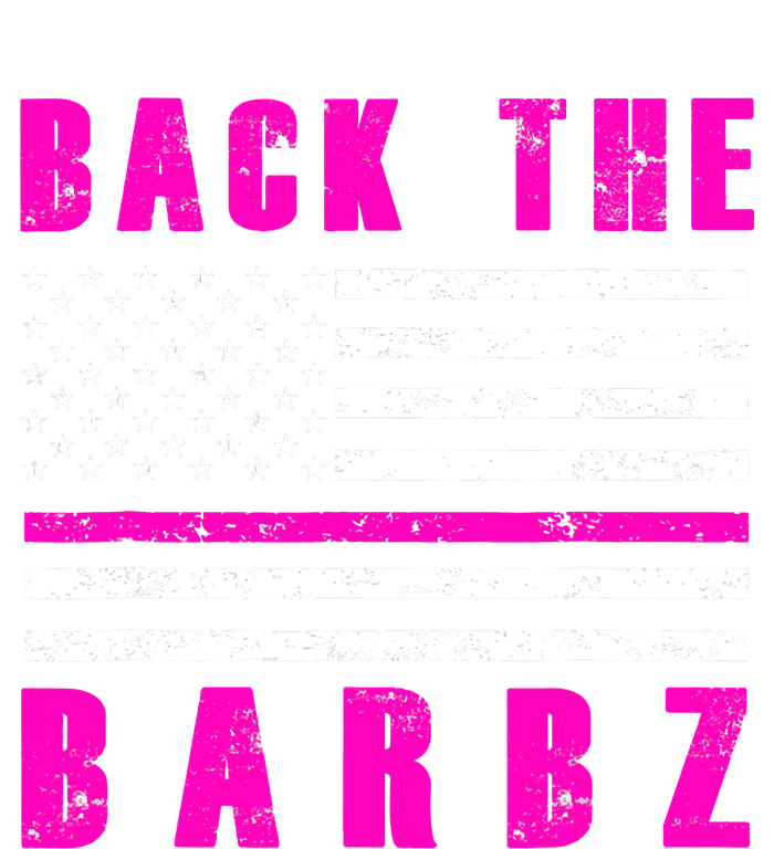 4Th Of July Back The Barbz Flag Love Barbs T-Shirt