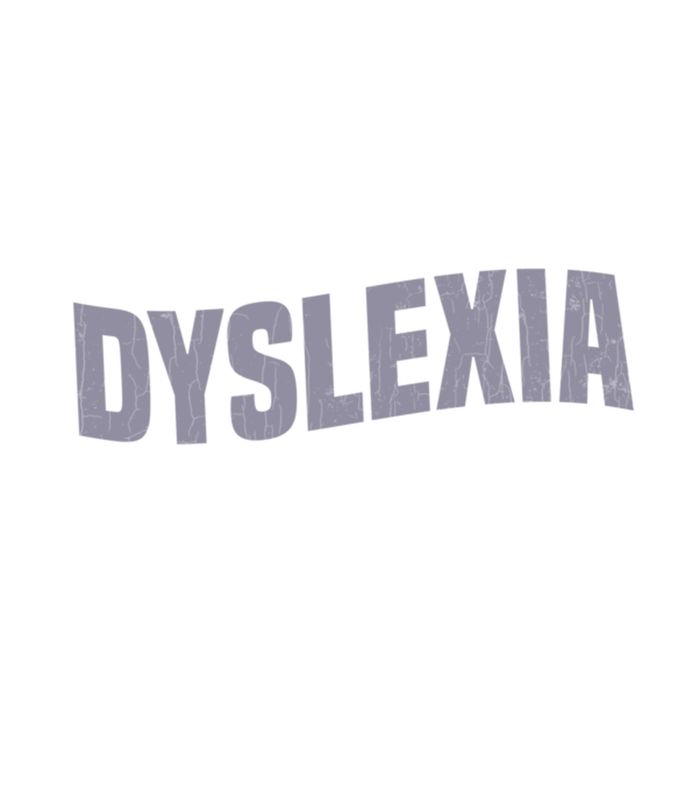 World Dyslexia Awareness Day Funny Graphic Gift Hoodie