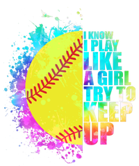 Colorful I Know I Play Like A Girl Try To Keep Up Softball Baseball Ladies Essential Flowy Tank