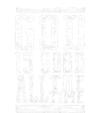 Christian Faith God Is Good All The Time Gift Dry Zone Grid Polo