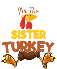 Sister Turkey Matching Family Group Thanksgiving Gifts  T-Shirt