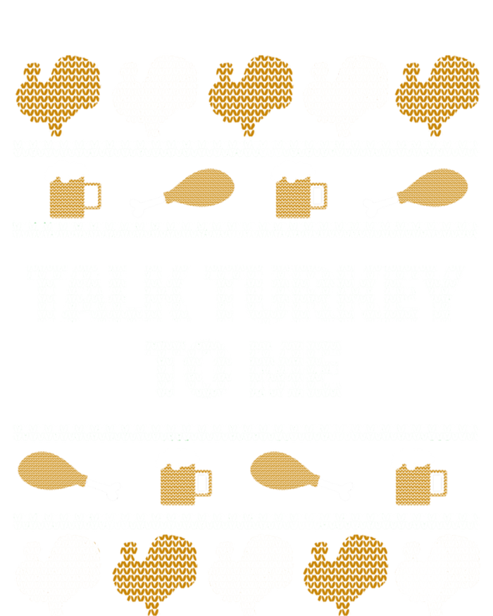 Ugly Thanksgiving Talk Turkey To Me Gift T-Shirt