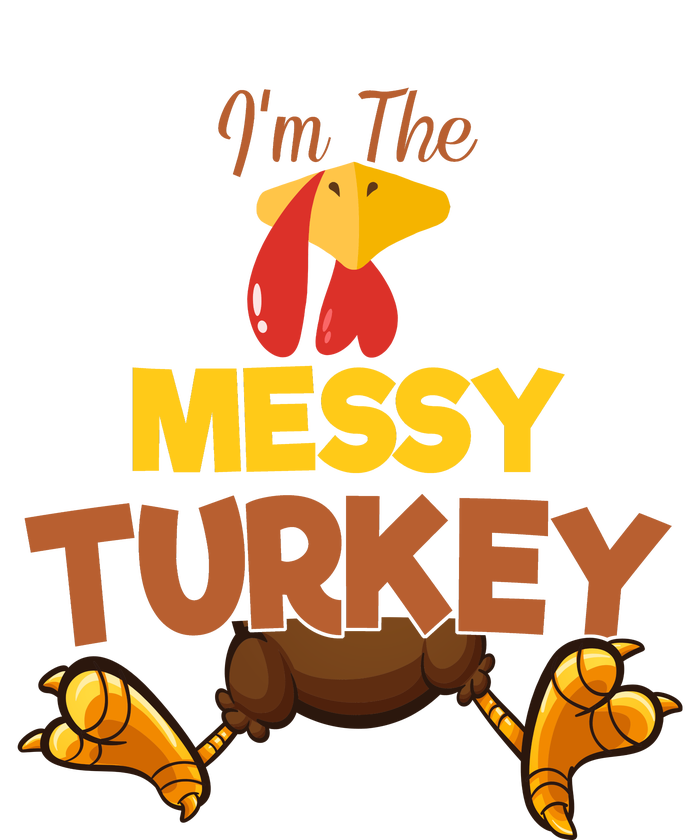 Messy Turkey Matching Family Group Thanksgiving Gifts  Tall T-Shirt