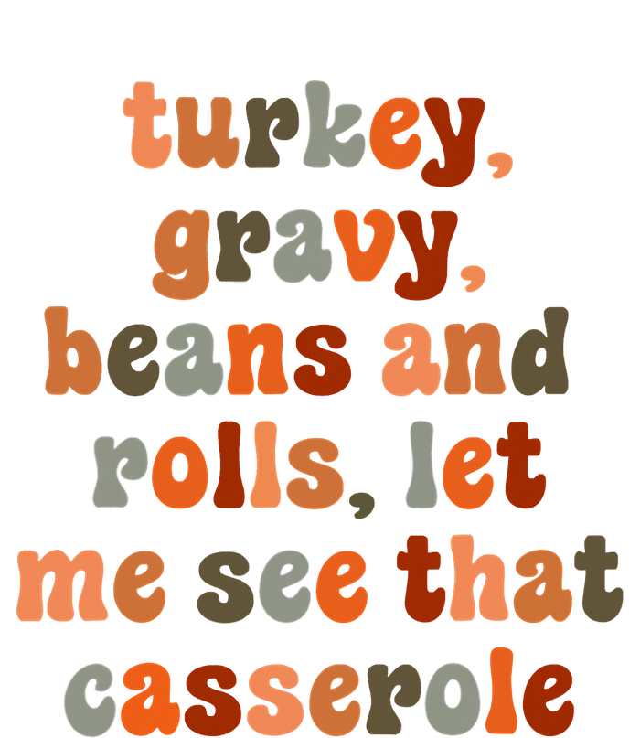 Funny Turkey Gravy Beans And Rolls Let Me See That Casserole The Baniff Cuffed Pom Beanie