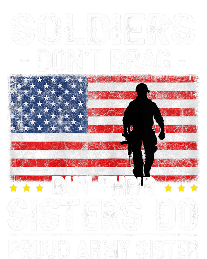 Wo Funny Soldiers Don't Brag Proud Army Sister Military Brother Toddler T-Shirt