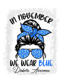 Messy Bun In November We Wear Blue Diabetes Awareness Tall Hoodie