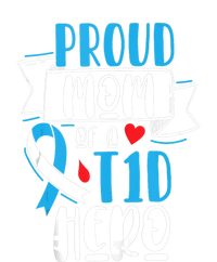 Proud Mom Of A T1D Hero Type 1 Diabetes Mom Awareness T-Shirt