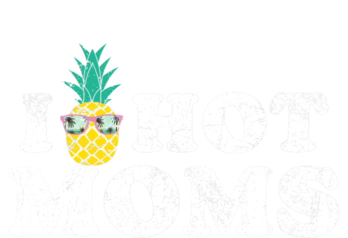 Retro I Pineapple Hot Moms Upside Down I Heart Funny Swinger T-Shirt