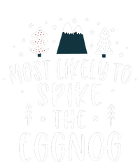 Most Likely To Spike The Eggnog Family Matching Christmas T-Shirt