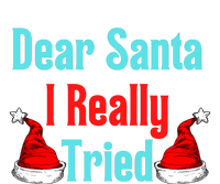 Dear Santa I Really Tried Funny Christmas Women's Knotted Racerback Tank