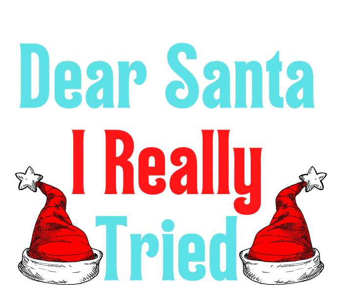 Dear Santa I Really Tried Funny Christmas Women's Knotted Racerback Tank