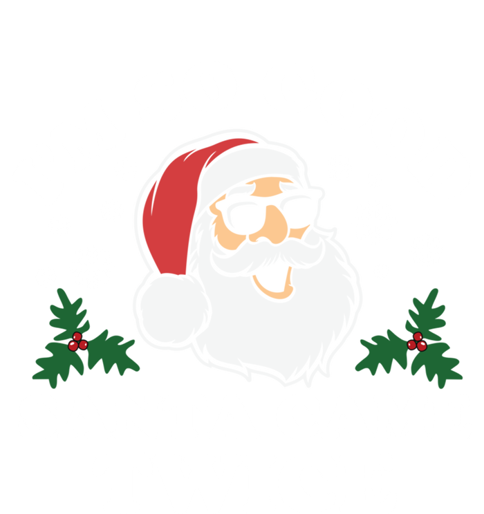 Funny Adult Christmas I'm So Good Santa Came Twice Cute Gift Sweatshirt