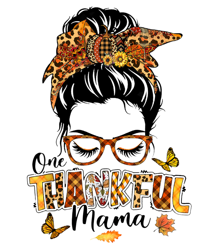 One Thankful Mama Funny Messy Bun Fall Autumn Thanksgiving T-Shirt