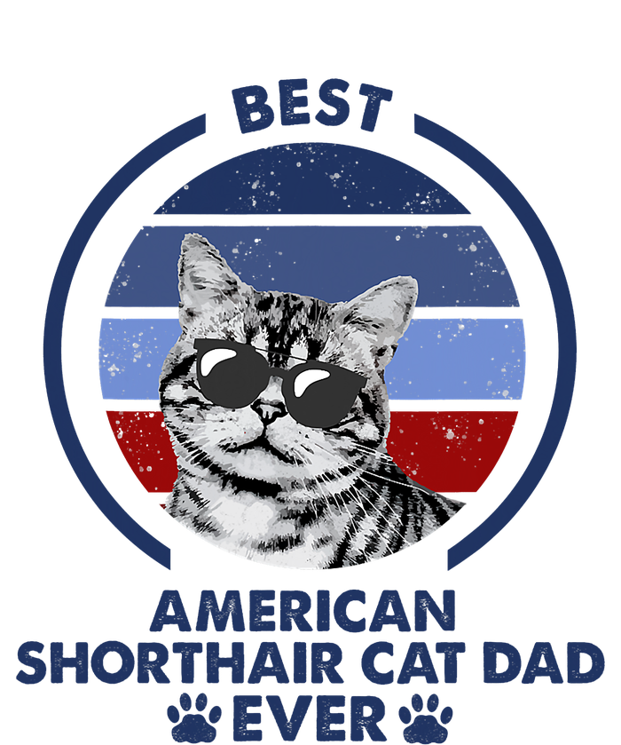 Best Cat Dad Ever American Shorthair Cat Sweatshirt Cinch Pack Bag