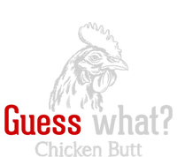 Guess What Chicken Butt Funny Animal Rooster Joke Humor Gift T-Shirt