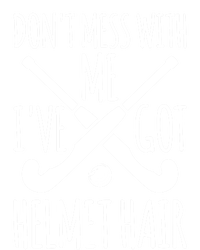 Helmet Hair Gift Field Hockey Goalie Funny Gift T-Shirt