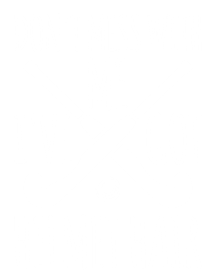 Helmet Hair Gift Field Hockey Goalie Funny Gift T-Shirt