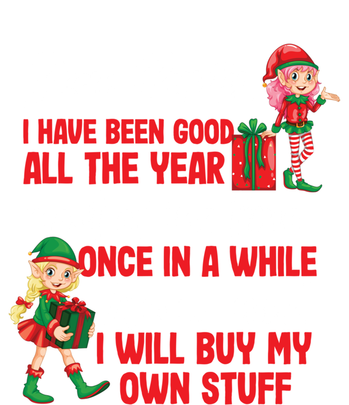 Funny Christmas Dear Santa I Will Buy My Own Stuff Funny Gift Full Zip Hoodie