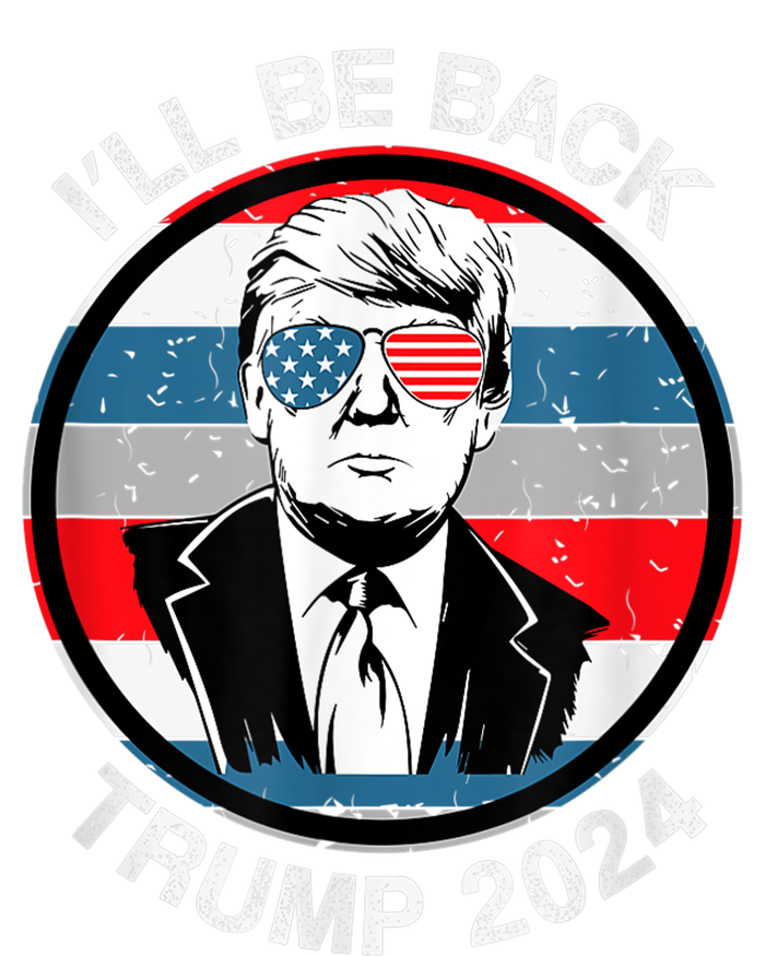 I'll Be Back Trump 2024 Tie-Dye T-Shirt