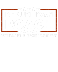 Republican Roach We Dont Die We Multiply Kids Hoodie