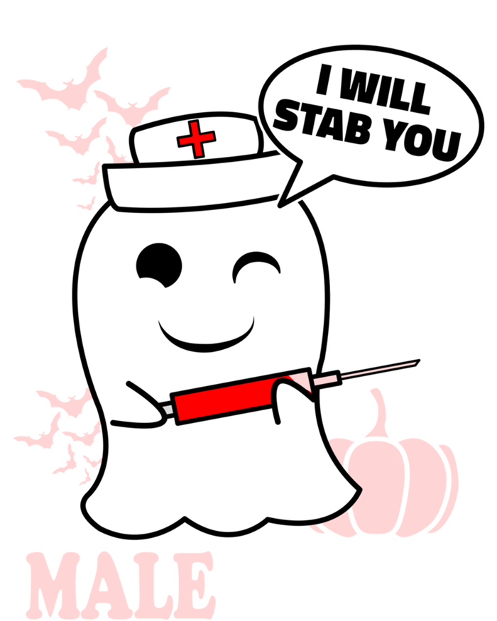 Male Nurse Halloween I Will Stab You Funny Ghost Gift T-Shirt