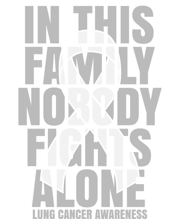 In This Family Nobody Fights Alone Lung Cancer Awareness Women's Pullover Hoodie