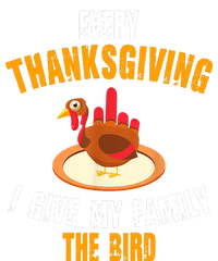 Every Thanksgiving I Give My Family The Bird Funny Holiday Kids T-Shirt